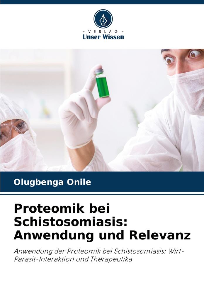 Proteomik bei Schistosomiasis: Anwendung und Relevanz