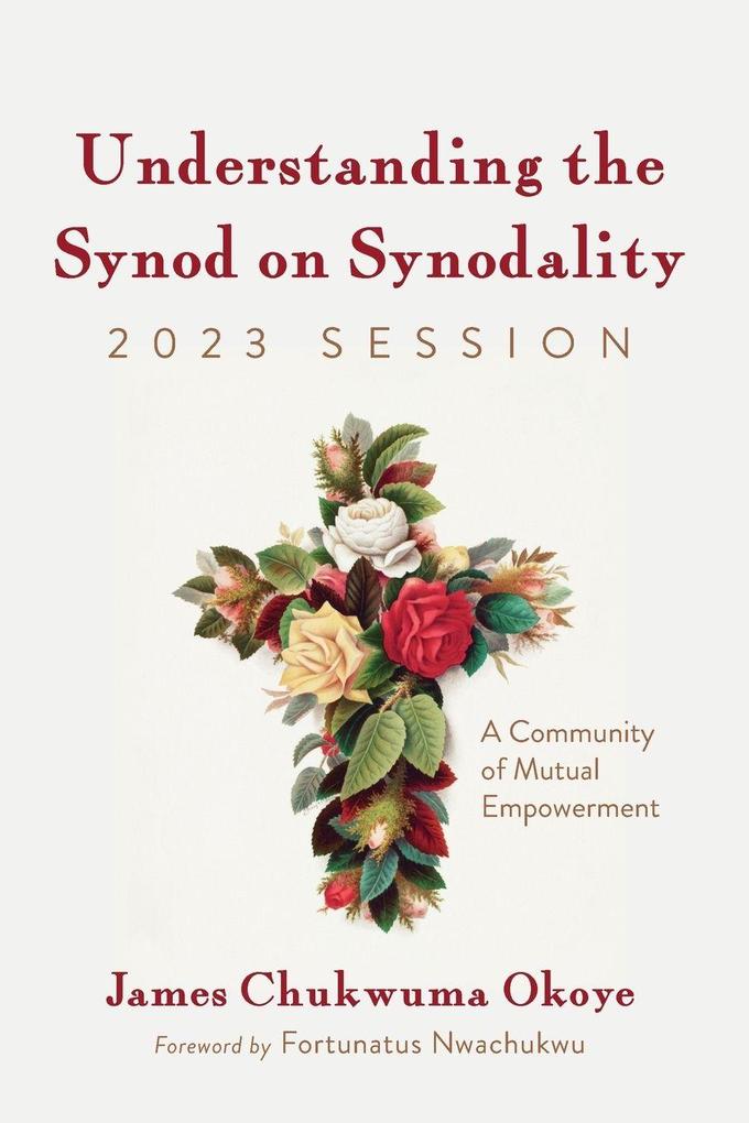 Understanding the Synod on Synodality 2023 Session