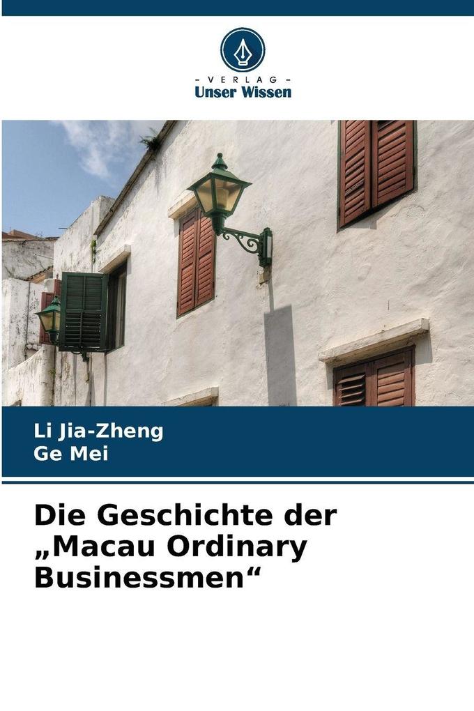 Die Geschichte der 'Macau Ordinary Businessmen'