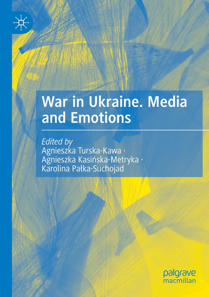 War in Ukraine. Media and Emotions