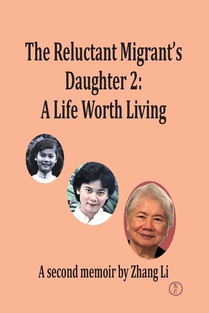 The Reluctant Migrant's Daughter 2