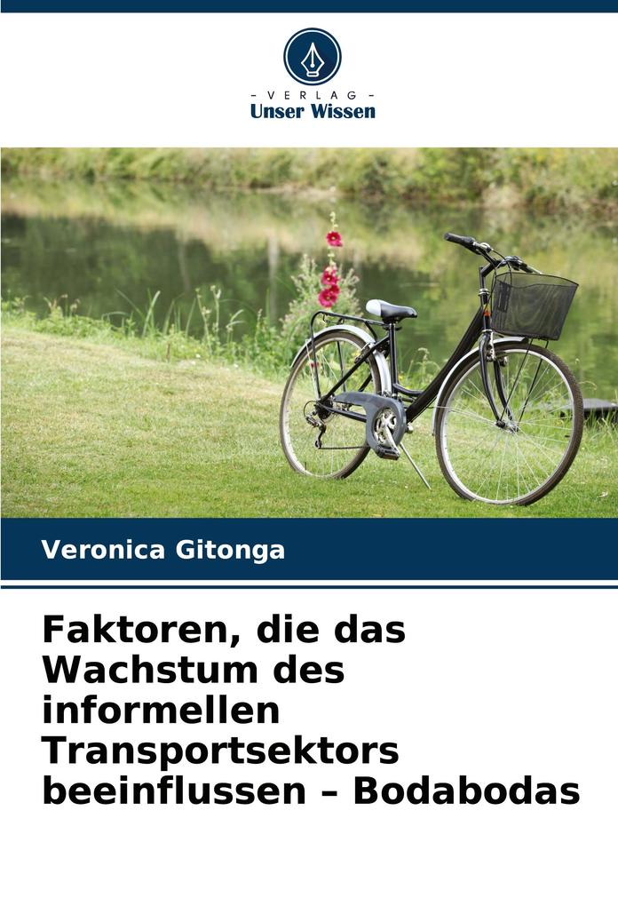 Faktoren die das Wachstum des informellen Transportsektors beeinflussen - Bodabodas