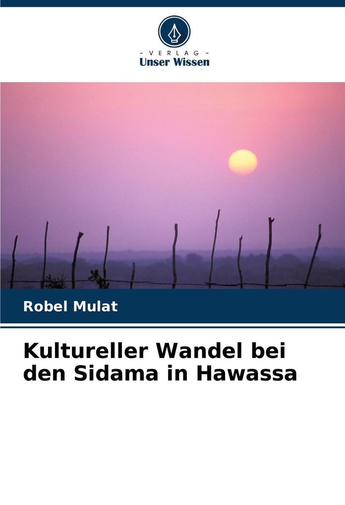 Kultureller Wandel bei den Sidama in Hawassa