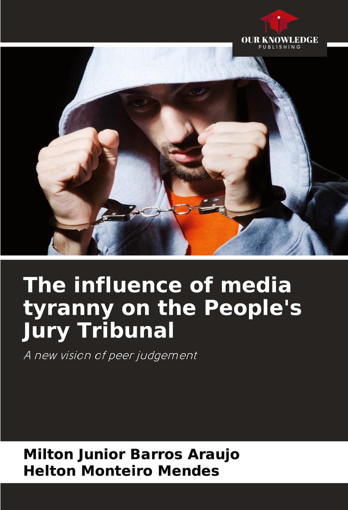 The influence of media tyranny on the People's Jury Tribunal