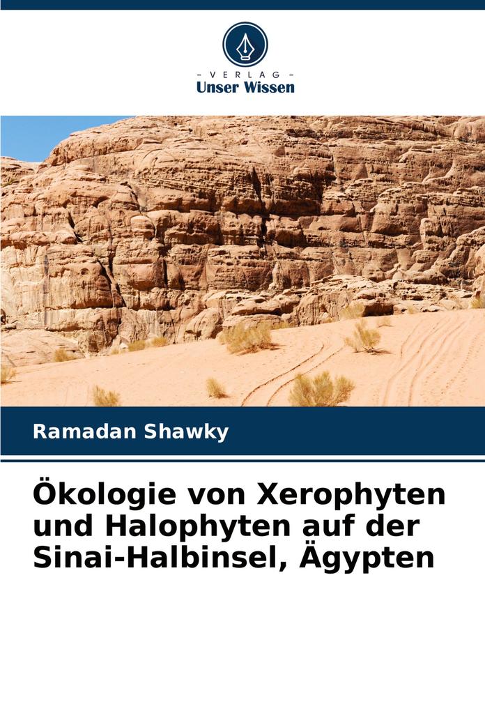 Ökologie von Xerophyten und Halophyten auf der Sinai-Halbinsel Ägypten