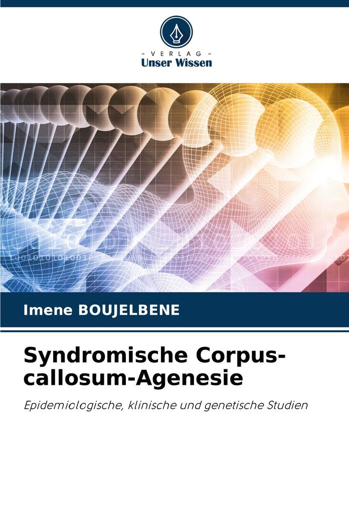 Syndromische Corpus-callosum-Agenesie