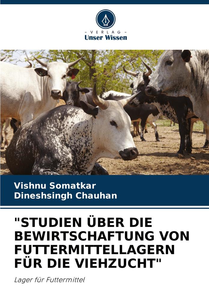 'STUDIEN ÜBER DIE BEWIRTSCHAFTUNG VON FUTTERMITTELLAGERN FÜR DIE VIEHZUCHT'