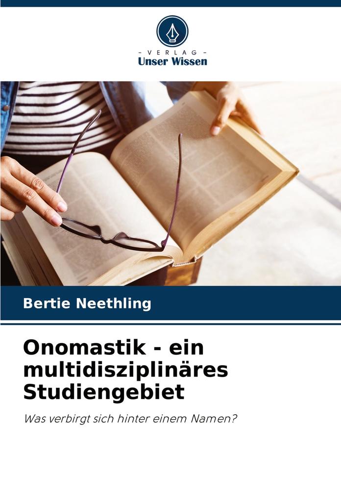 Onomastik - ein multidisziplinäres Studiengebiet
