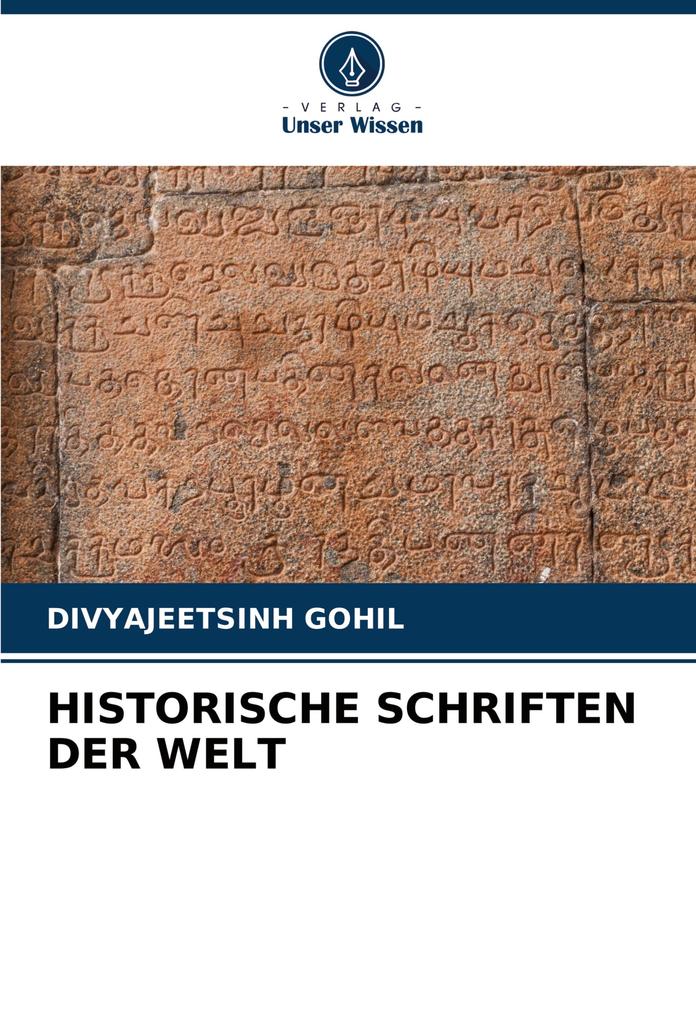 HISTORISCHE SCHRIFTEN DER WELT