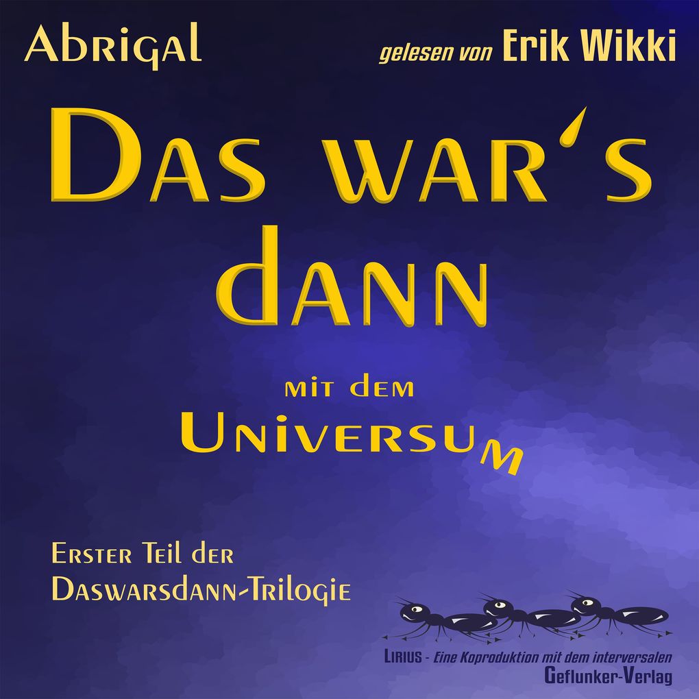 Das war's dann mit dem Universum - neu abgemischt