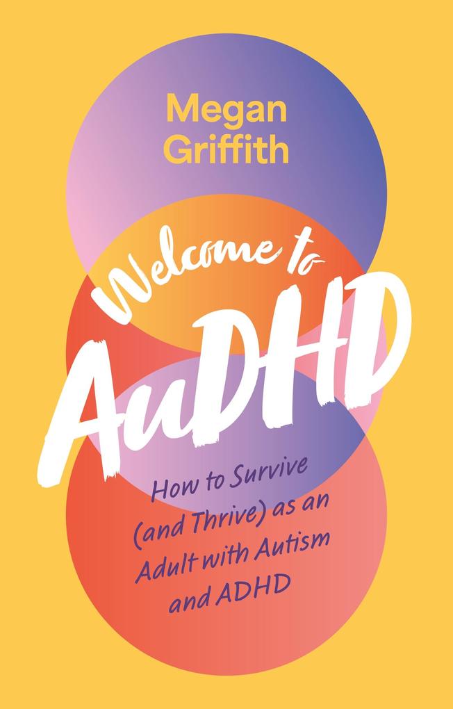 Jessica Kingsley Publishers Welcome To AuDHD