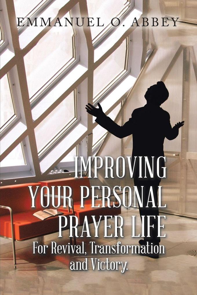 Improving Your Personal Prayer Life