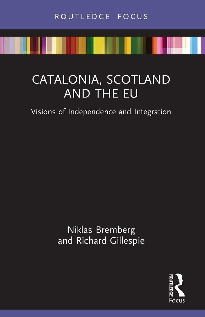 Catalonia Scotland and the EU