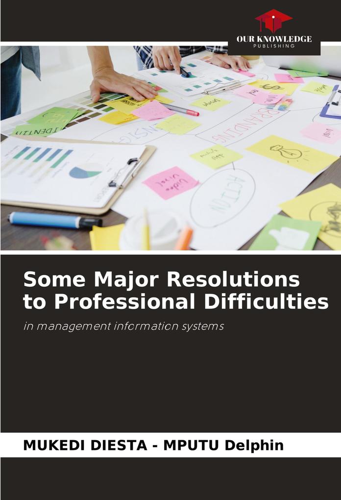 Some Major Resolutions to Professional Difficulties