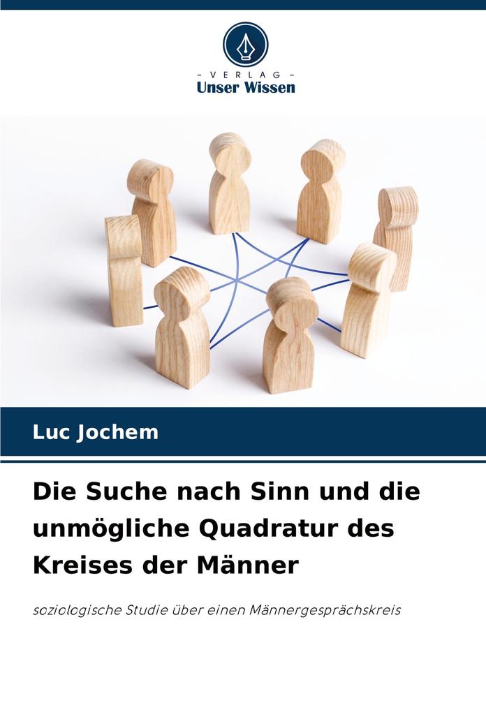 Die Suche nach Sinn und die unmögliche Quadratur des Kreises der Männer
