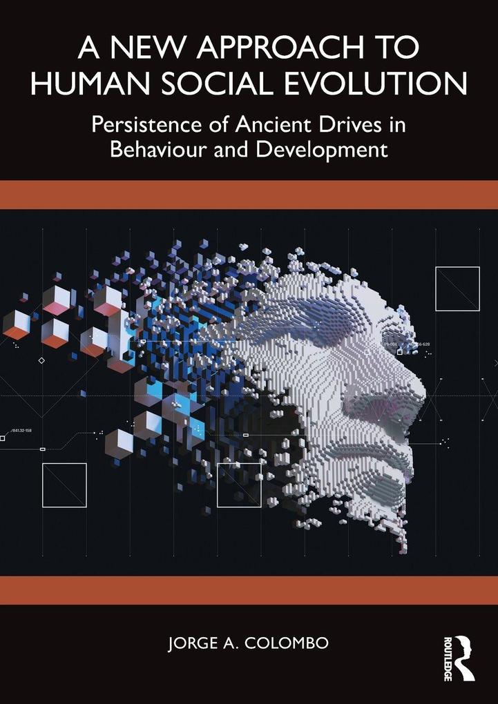 A New Approach to Human Social Evolution