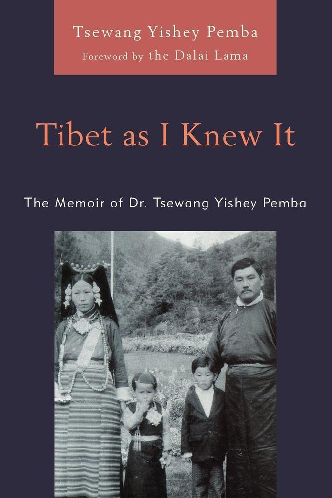 Tibet as I Knew It