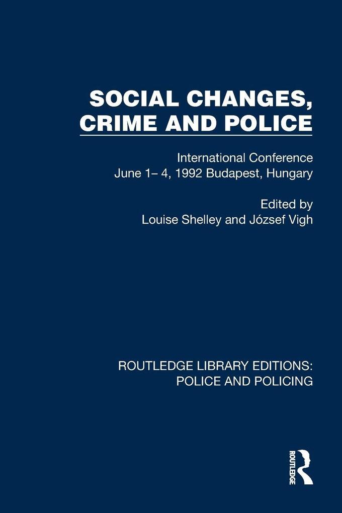 Social Changes Crime and Police