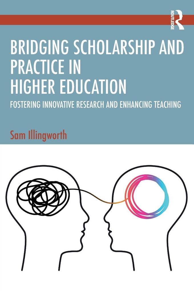 Bridging Scholarship and Practice in Higher Education