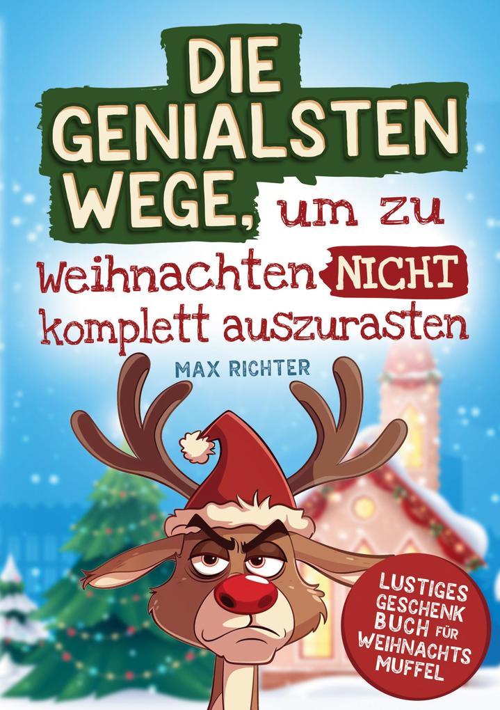 Die genialsten Wege um zu Weihnachten nicht komplett auszurasten