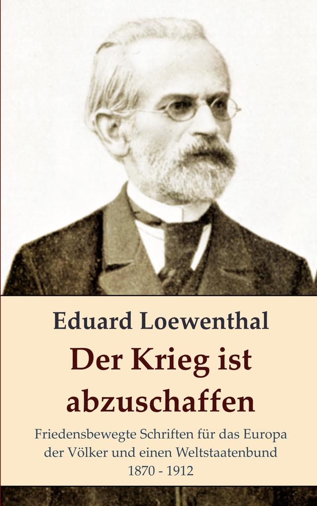 Der Krieg ist abzuschaffen