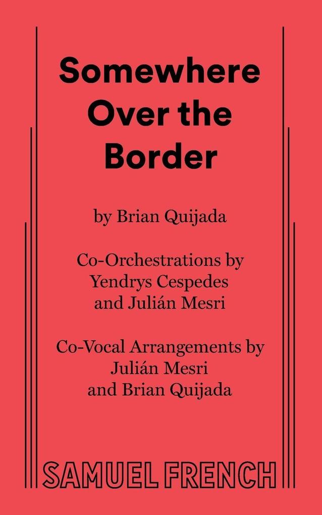 Somewhere Over the Border