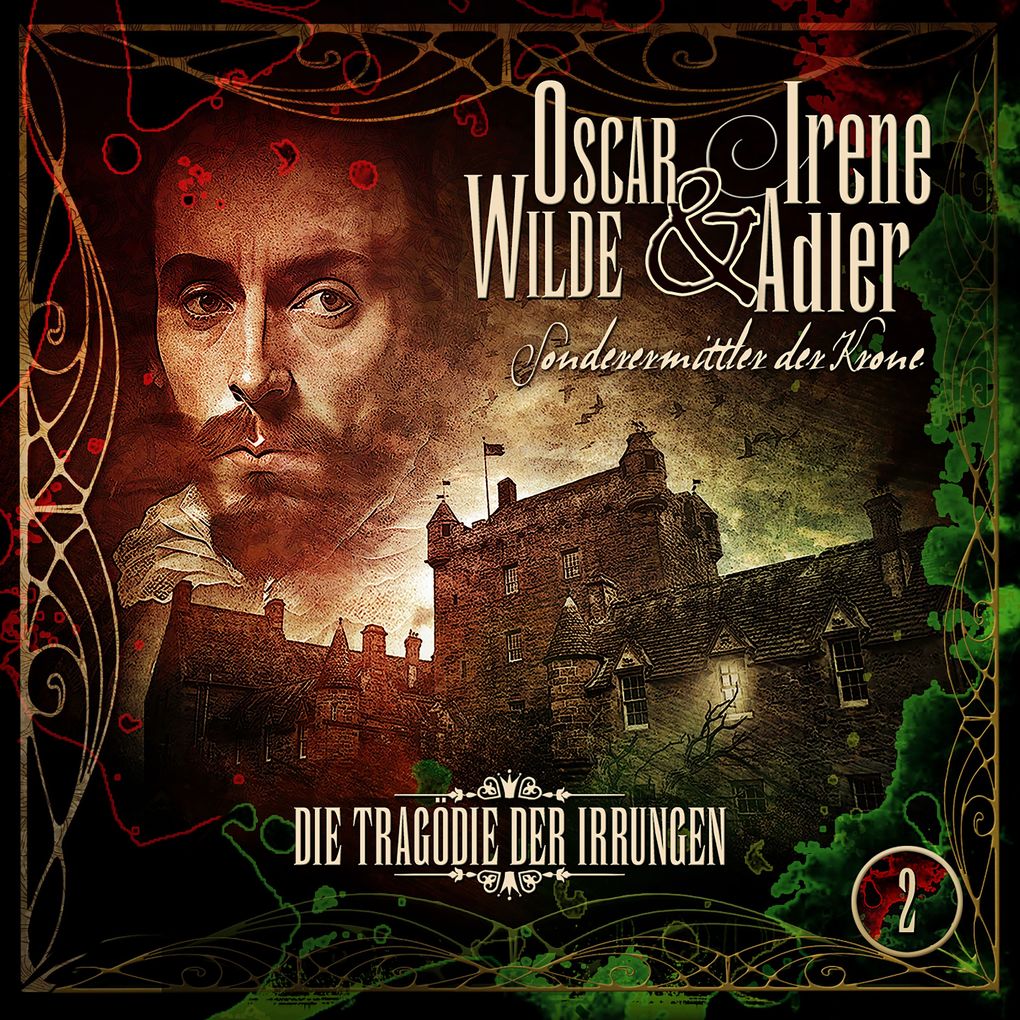 Oscar Wilde & Irene Adler Folge 2: Die Tragödie der Irrungen