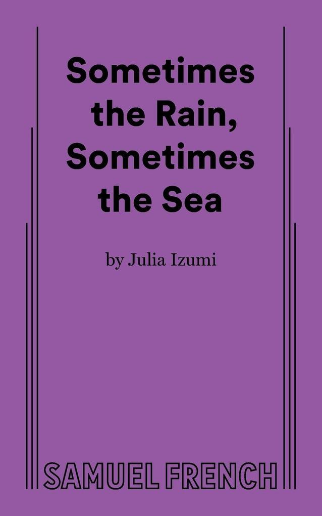 Sometimes the Rain Sometimes the Sea
