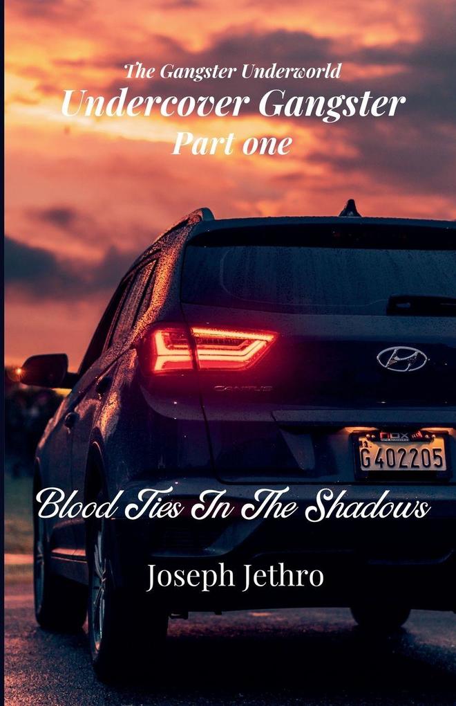 Blood Ties In The Shadows