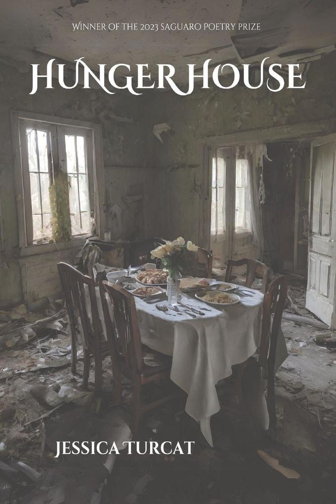 Hunger House