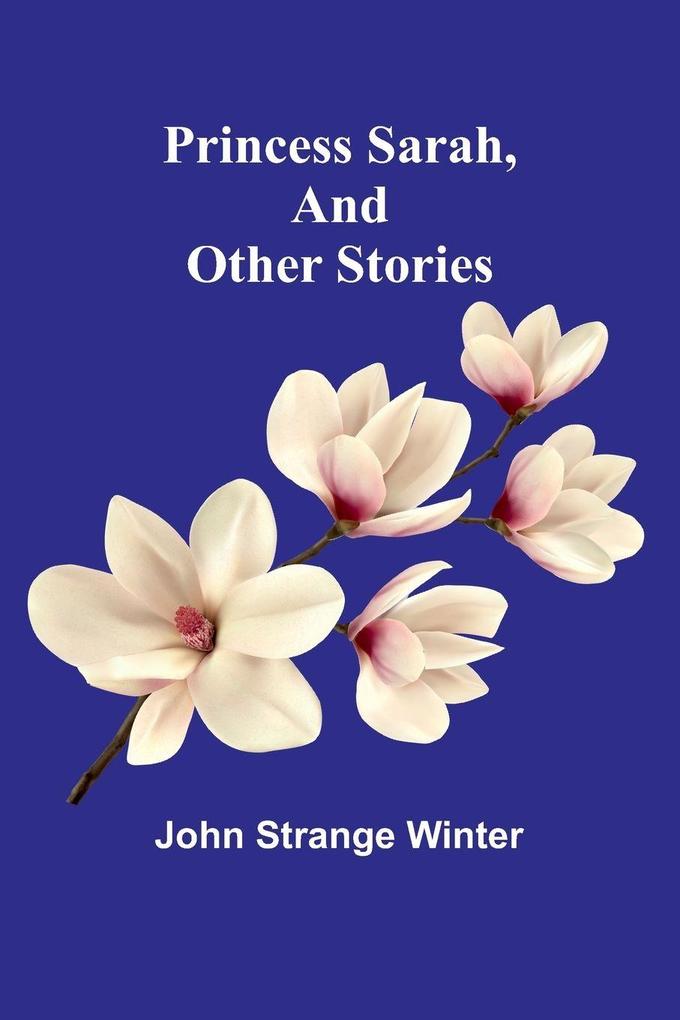 Princess Sarah and Other Stories