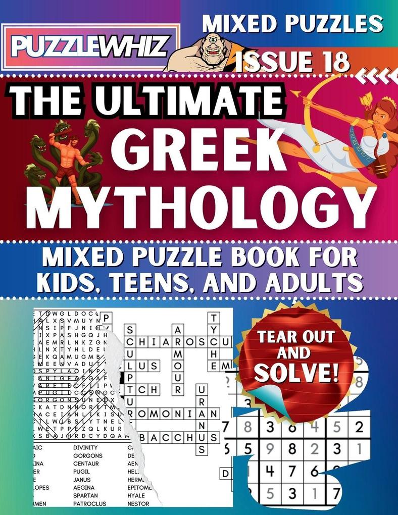 The Ultimate Greek Mythology Mixed Puzzle Book for Kids Teens and Adults