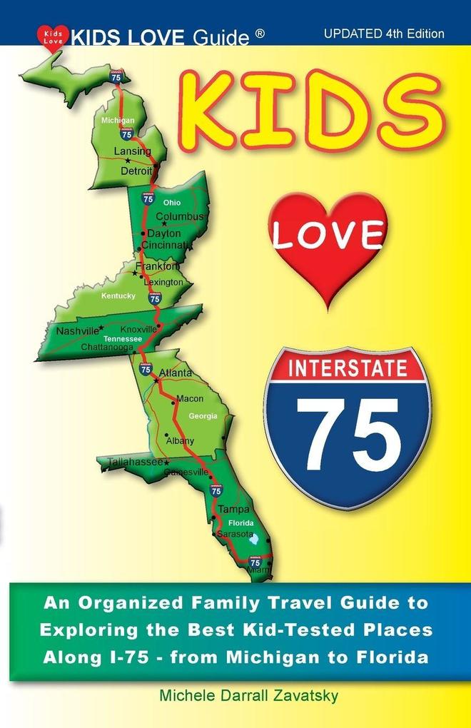 KIDS LOVE I-75 4th Edition