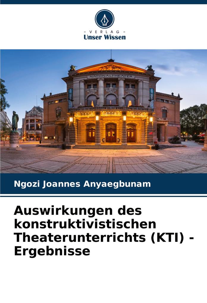 Auswirkungen des konstruktivistischen Theaterunterrichts (KTI) - Ergebnisse