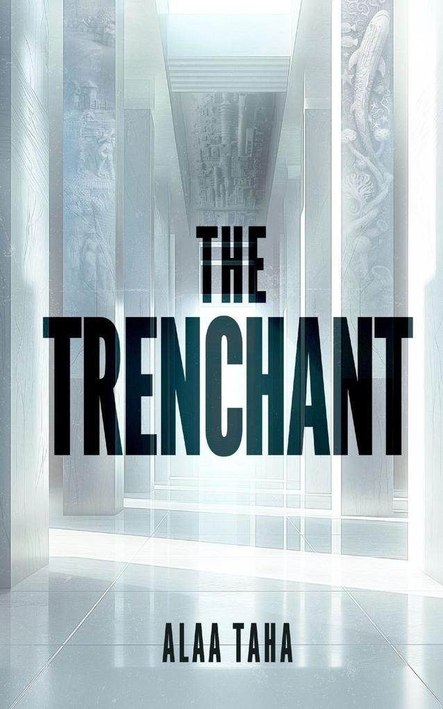 The Trenchant