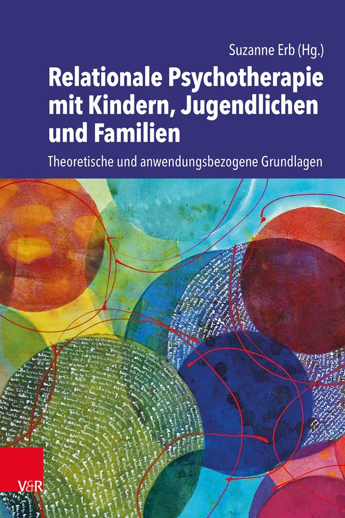 Relationale Psychotherapie mit Kindern Jugendlichen und Familien