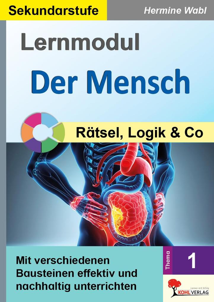 Lernmodul 1: Der Mensch / Rätsel Logik und Co