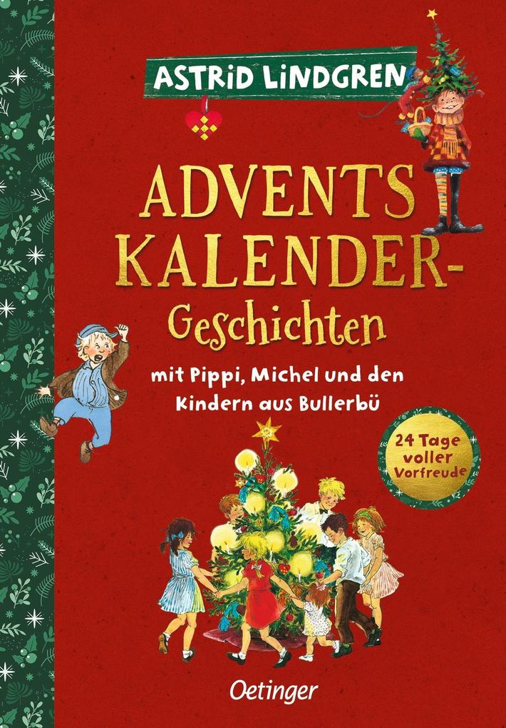 Adventskalender-Geschichten mit Pippi Michel und den Kindern aus Bullerbü