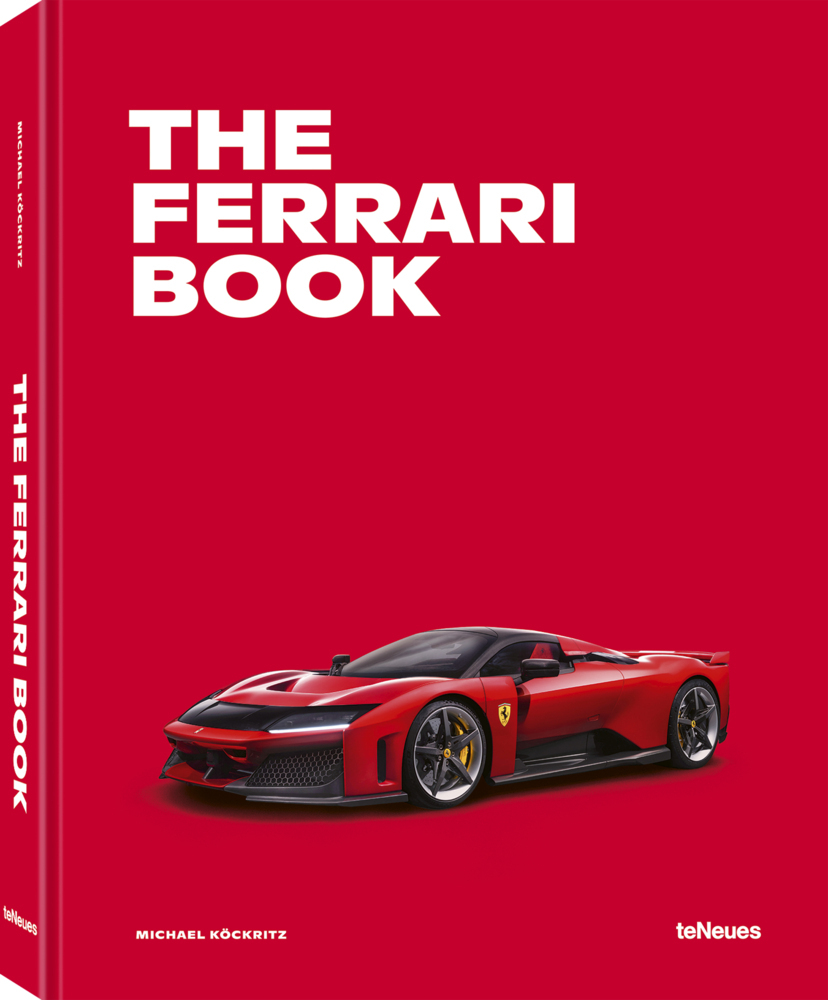 teNeues Verlag ein Imprint des Gestalten Verlags The Ferrari Book