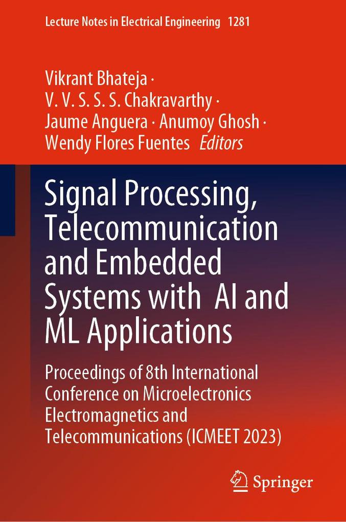 Signal Processing Telecommunication and Embedded Systems with AI and ML Applications