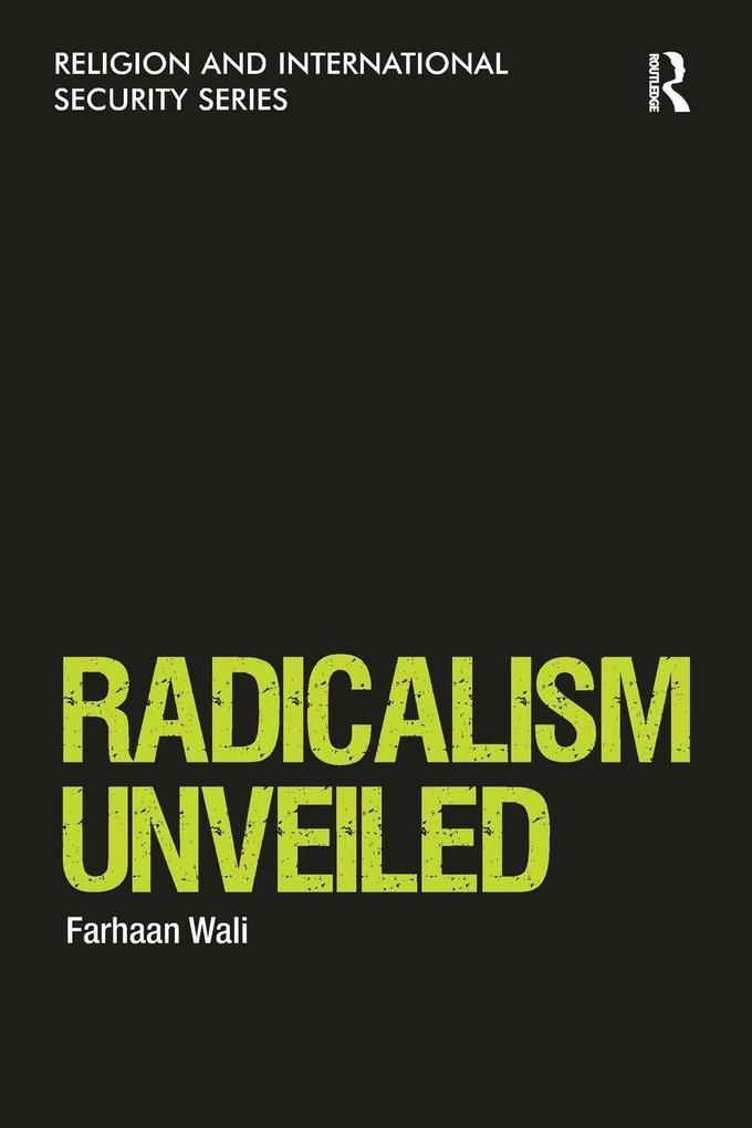 Radicalism Unveiled
