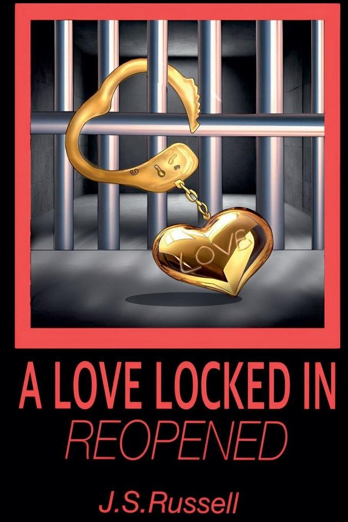 A Love Locked In (Reopened)