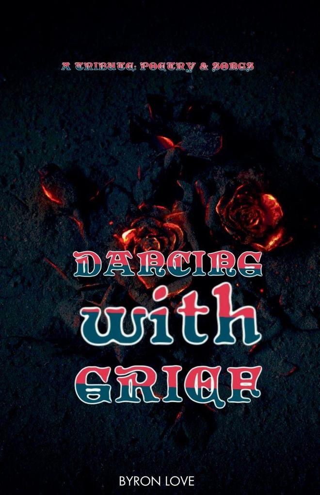 Dancing With Grief