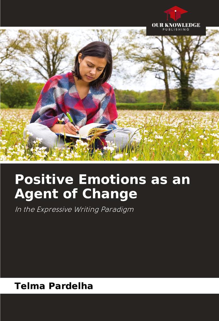 Positive Emotions as an Agent of Change