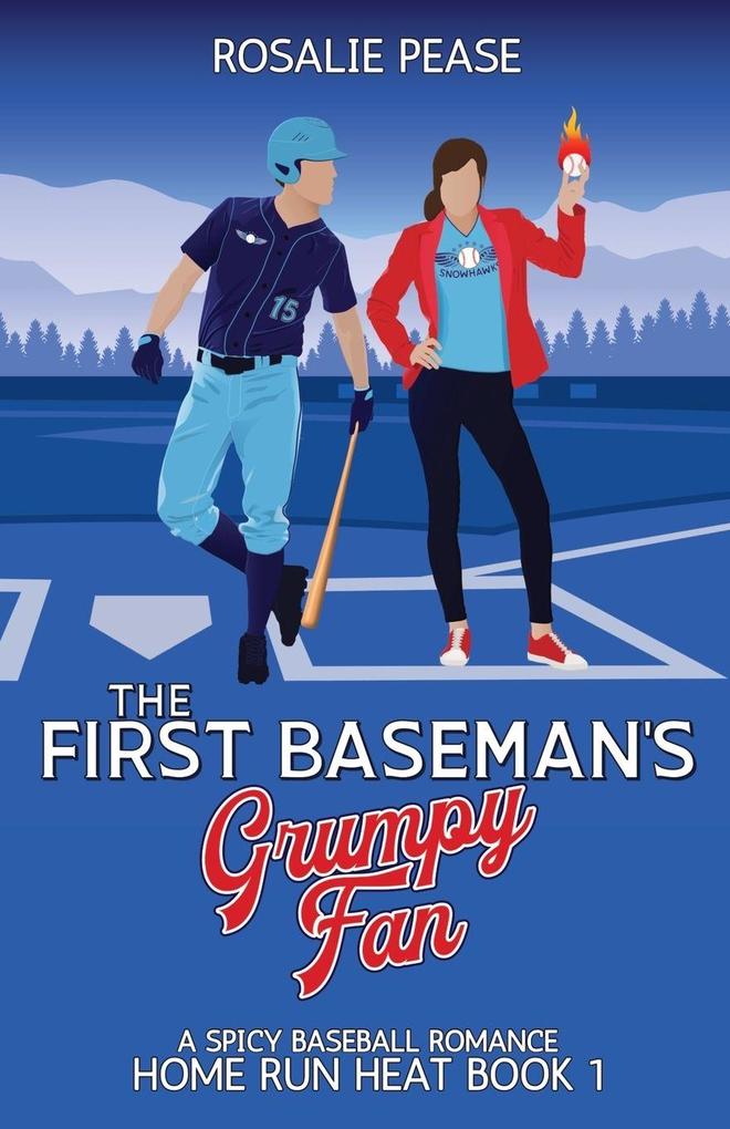 The First Baseman's Grumpy Fan