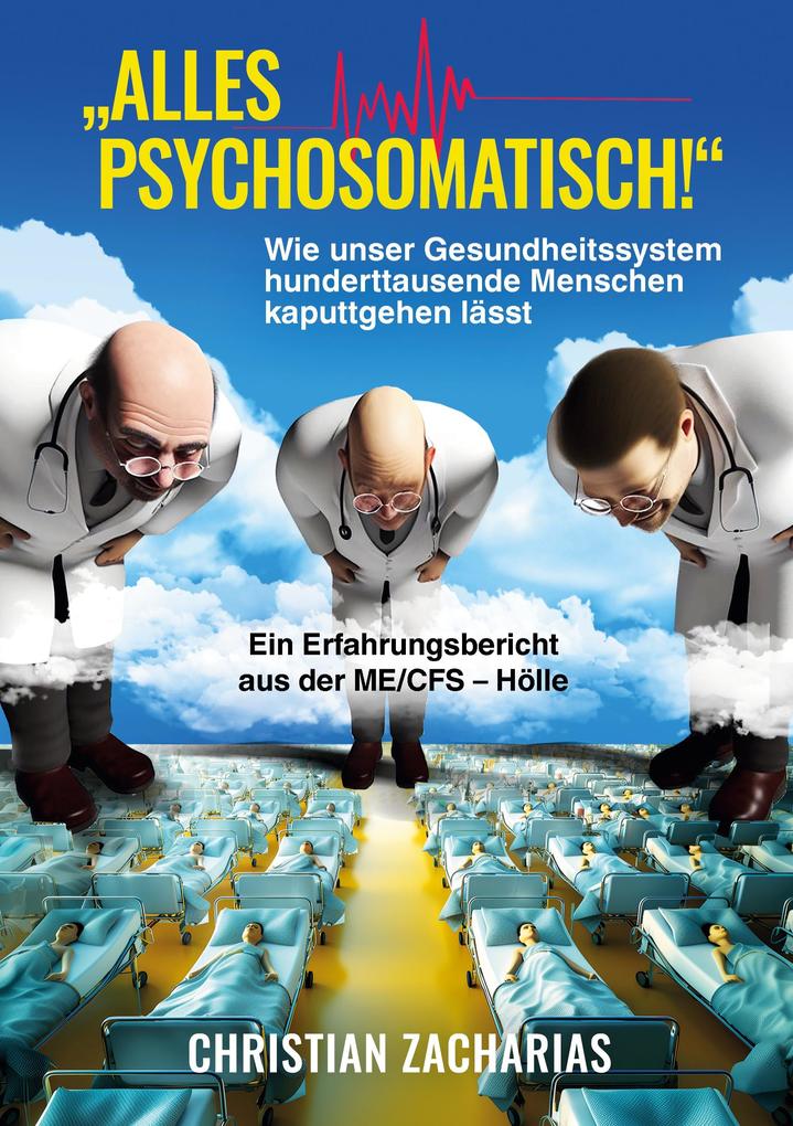 'Alles psychosomatisch!'