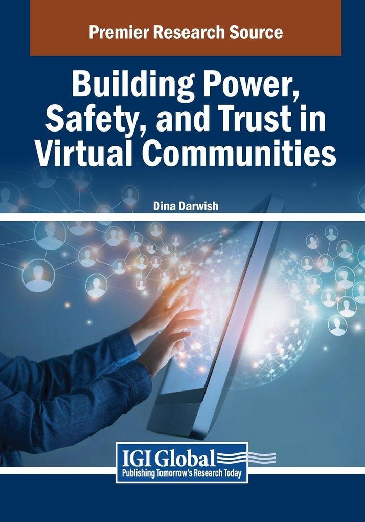 Building Power Safety and Trust in Virtual Communities