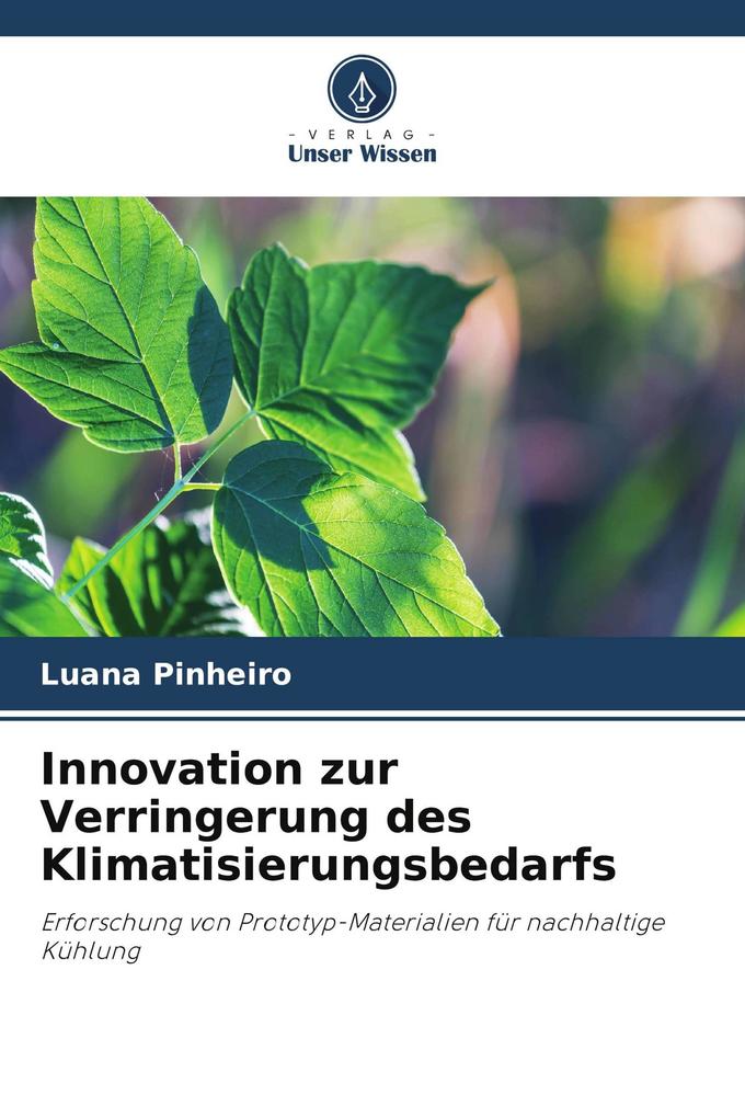 Innovation zur Verringerung des Klimatisierungsbedarfs