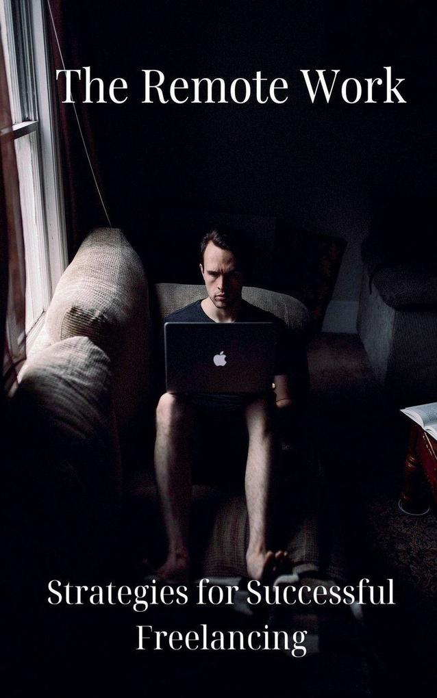 The Remote Work