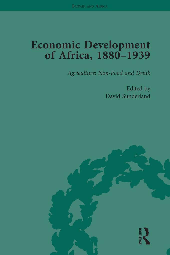 Economic Development of Africa 1880-1939 vol 1